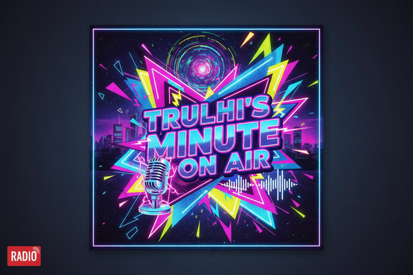 a radio-like 80's next-gen cover in superhero modern graphic design the words Trulhi's Minute on Air, with a red radio text logo in Arial Font size 18 in the bottom left corner